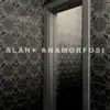 ALAN+ - Anamorfosi